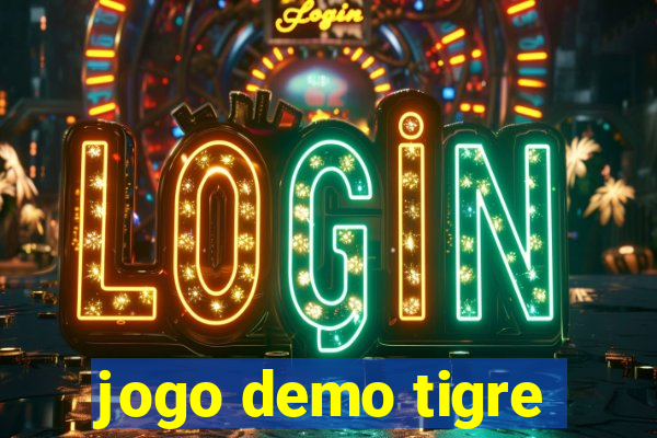 jogo demo tigre